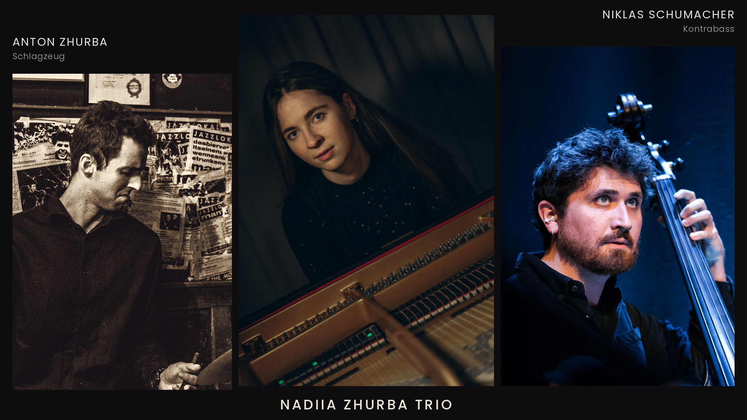 Nadiia Zhurba Trio — Anton Zhurba (Schlagzeug), Nadiia Zhurba (Klavier) und Niklas Schumacher (Kontrabass)